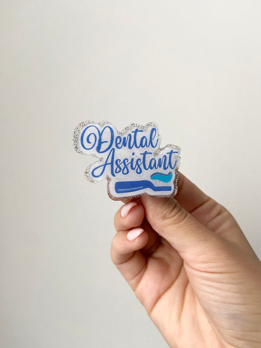 Dental Assistant Acrylic Badge Topper