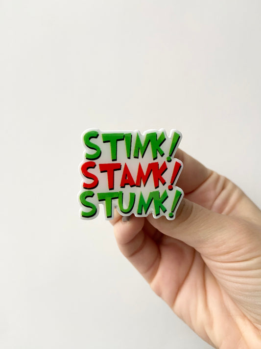 Stink! Stank! Stunk! Plastic Badge Topper